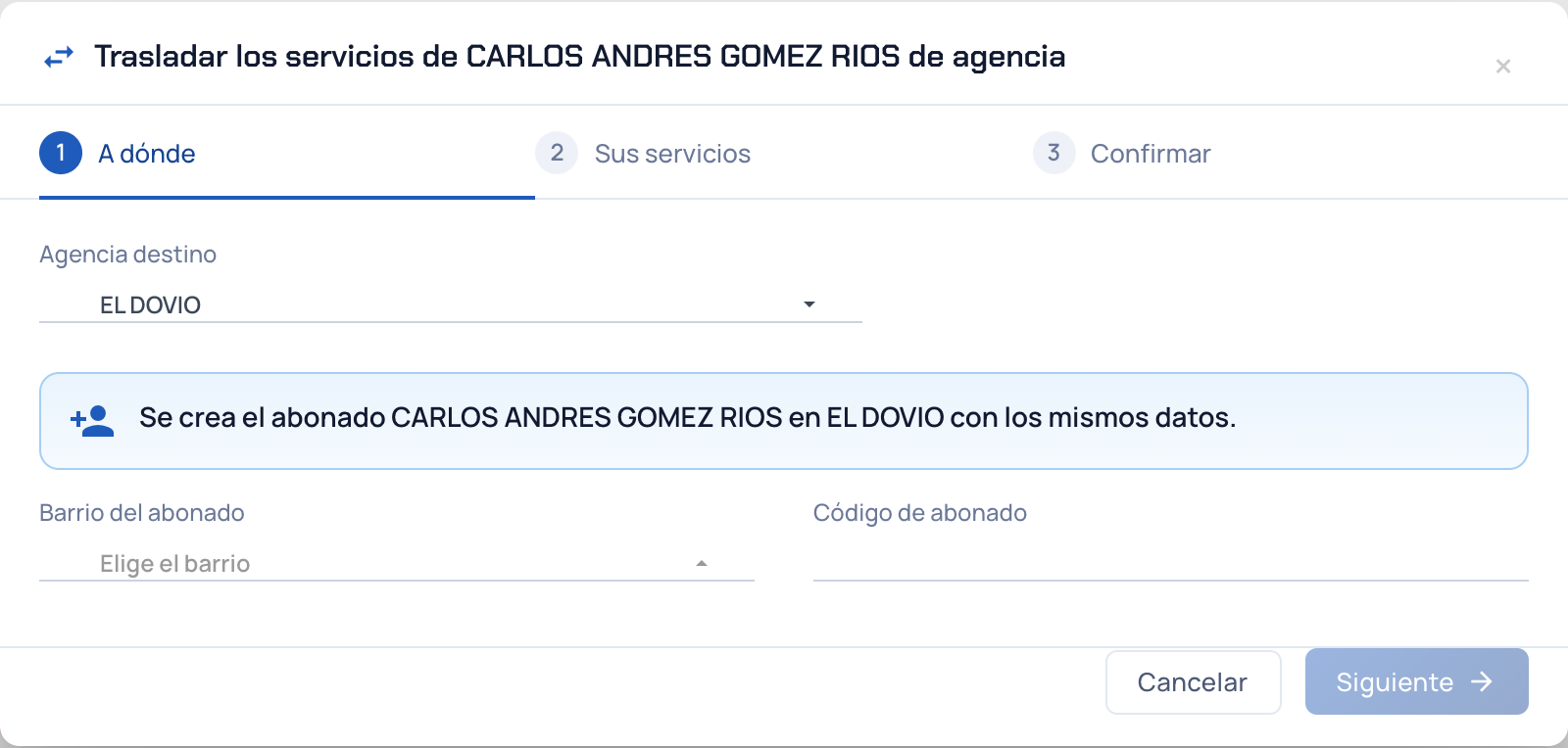 Paso 1 del asistente con la agencia destino elegida, el aviso de abonado nuevo y los campos de barrio y código