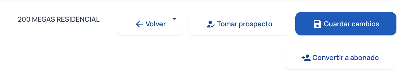 Barra de acciones: Volver, Tomar prospecto, Guardar cambios y Convertir a abonado