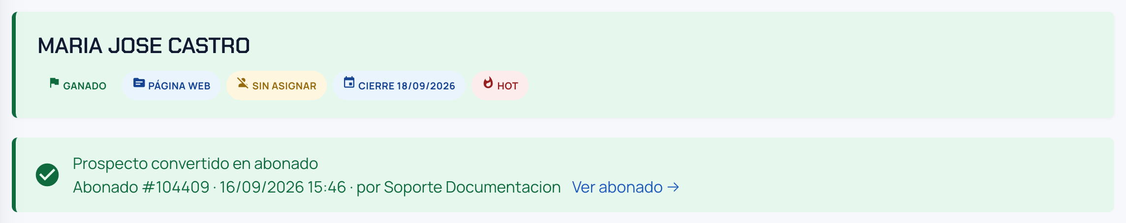 Banner "Prospecto convertido en abonado" con el número de abonado, la fecha y el usuario